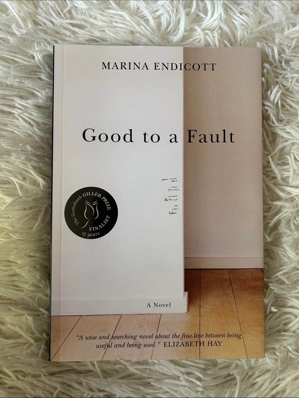 Good to a Fault by Marina Endicott— Cream Paperback Novel, like new